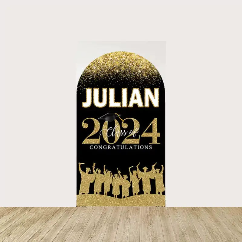 Arch panel with gold glitter background, “Julian” in bold letters, “Class of 2024” and “Congratulations,” topped with a graduation cap graphic.