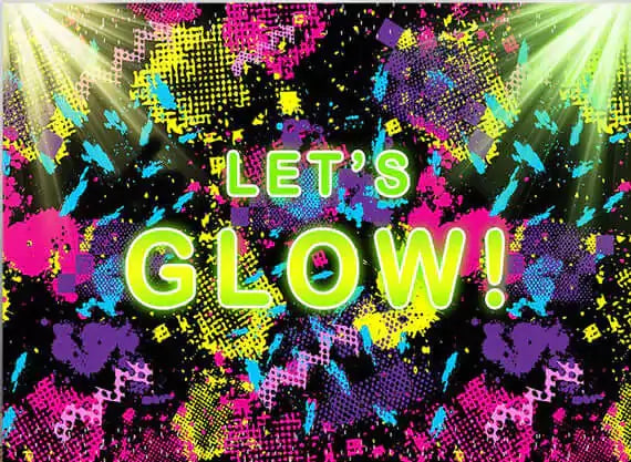 Vibrant glow party background with neon green, pink, yellow, and blue on black, featuring the phrase ‘Let’s Glow!